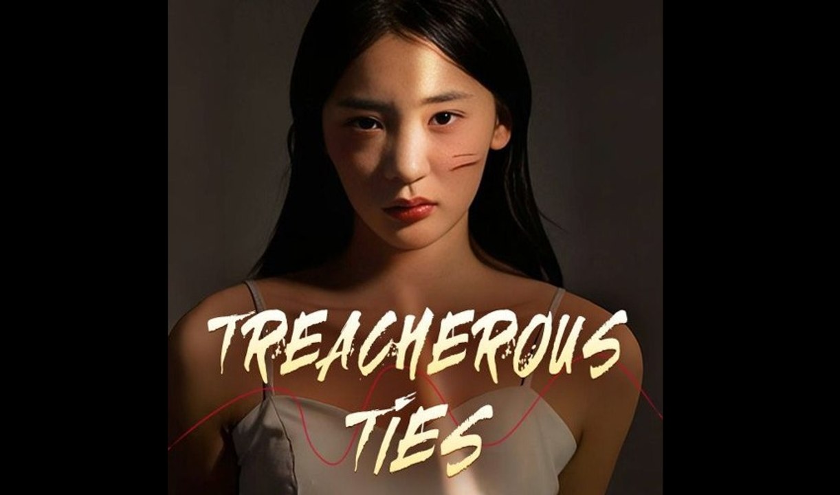Treacherous Ties