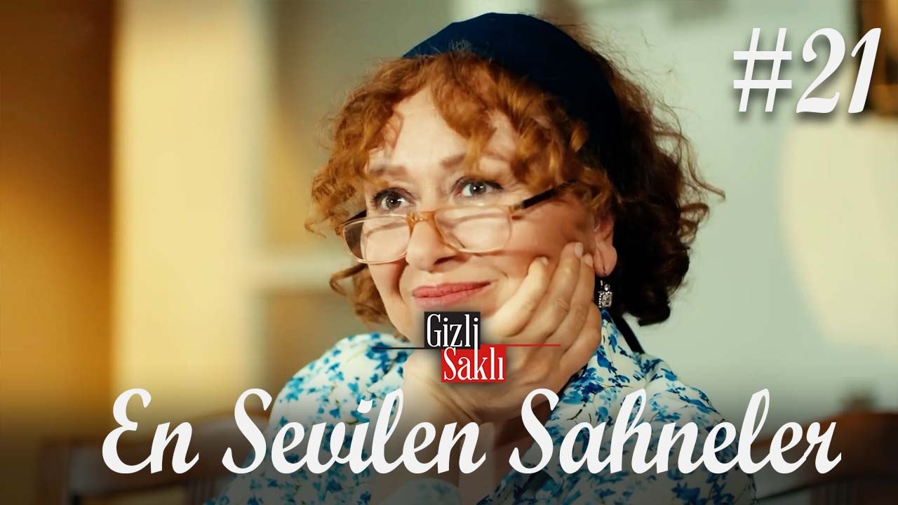 En Sevilen Sahneler #21 - Gizli Saklı