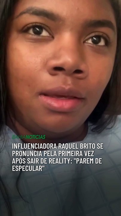 Influenciadora Raquel Brito se pronuncia pela primeira vez após sair de reality: "Parem de especular"