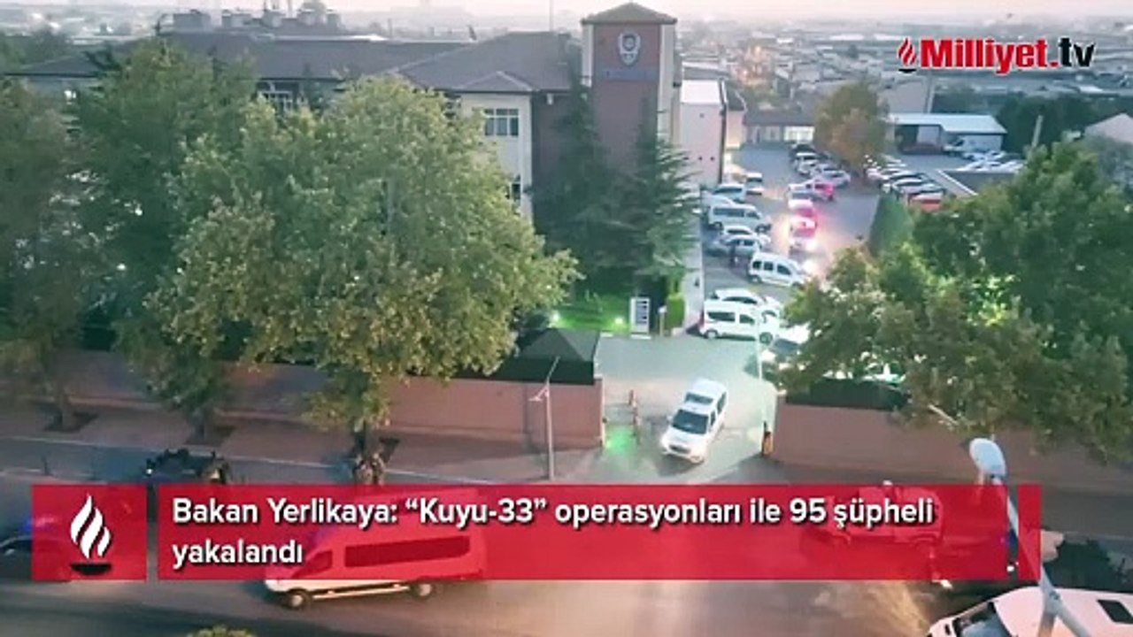 8 ayrı suç örgütüne Kuyu-32 ve Kuyu -33 operasyonu!