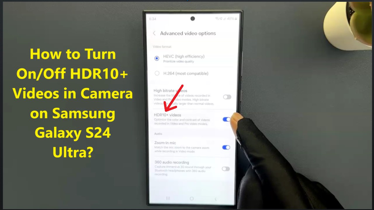 How to Turn On/Off HDR10+ Videos in Camera on Samsung Galaxy S24 Ultra?
