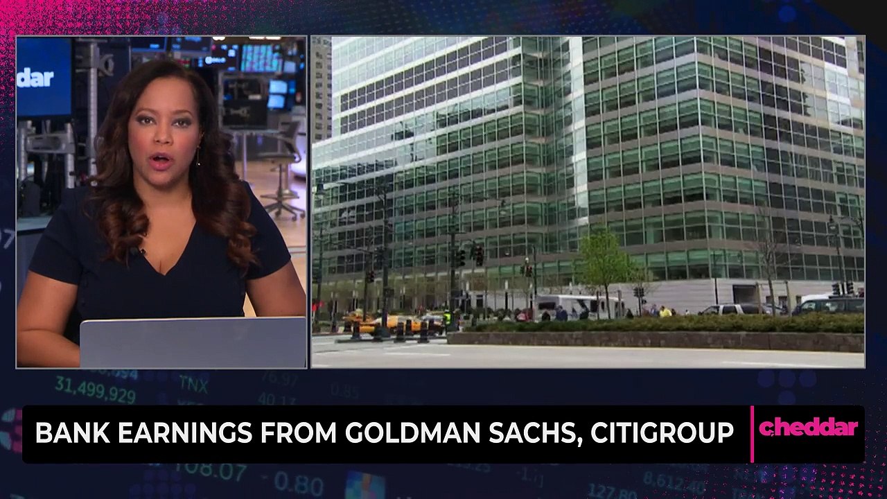 Bank Earnings From Goldman Sachs, Citigroup