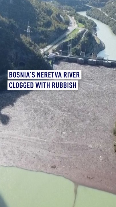 Bosnia’s Neretva river clogged with rubbish