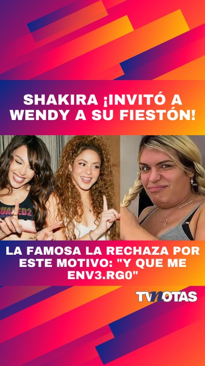 Wendy Guevara y Shakira ¿JUNTAS?
