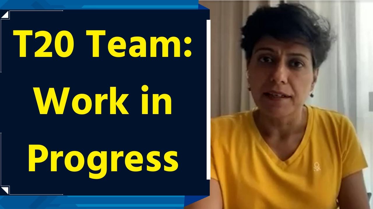 Former captain Anjum Chopra highlights challenges for Indian T20 team