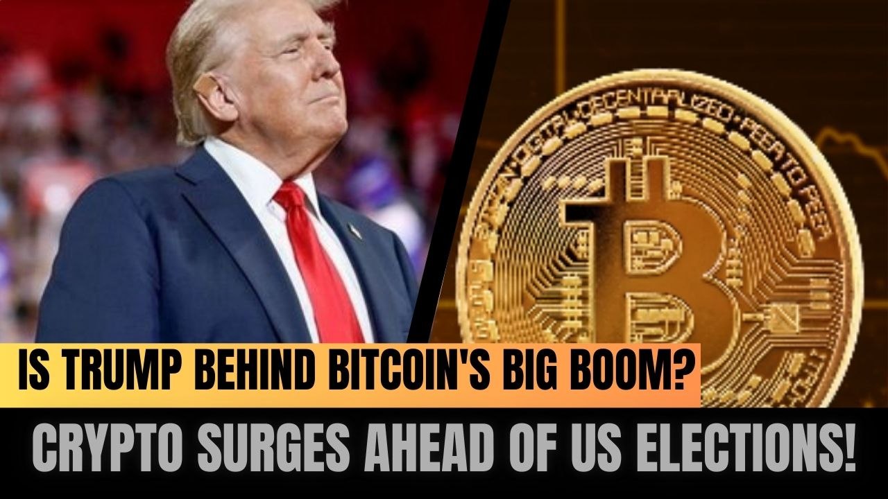 Is Trump Behind Bitcoin's Big Boom? Crypto Surges Ahead of US Elections!