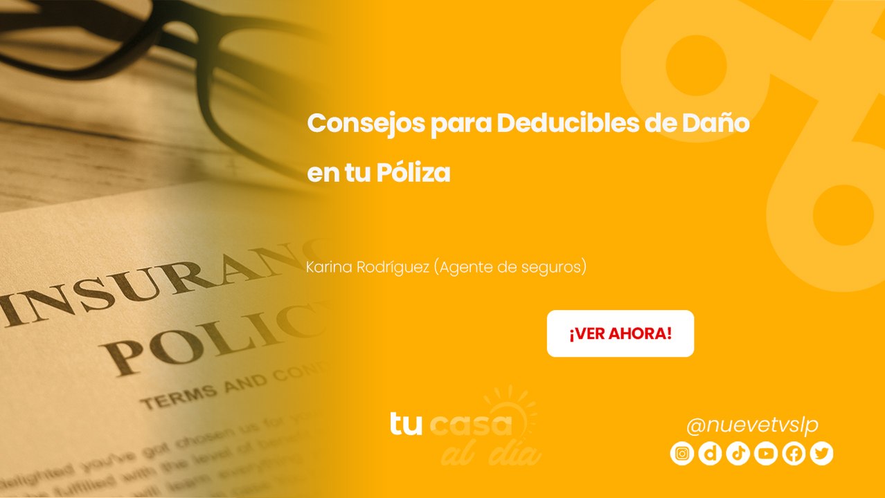 Consejos para Deducibles de Daño en tu Póliza