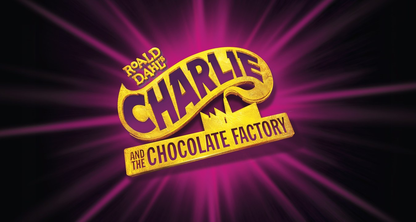 CHARLIE AND THE CHOCOLATE FACTORY