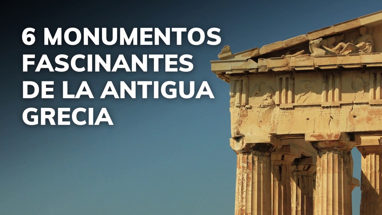 6 monumentos fascinantes de la Antigua Grecia