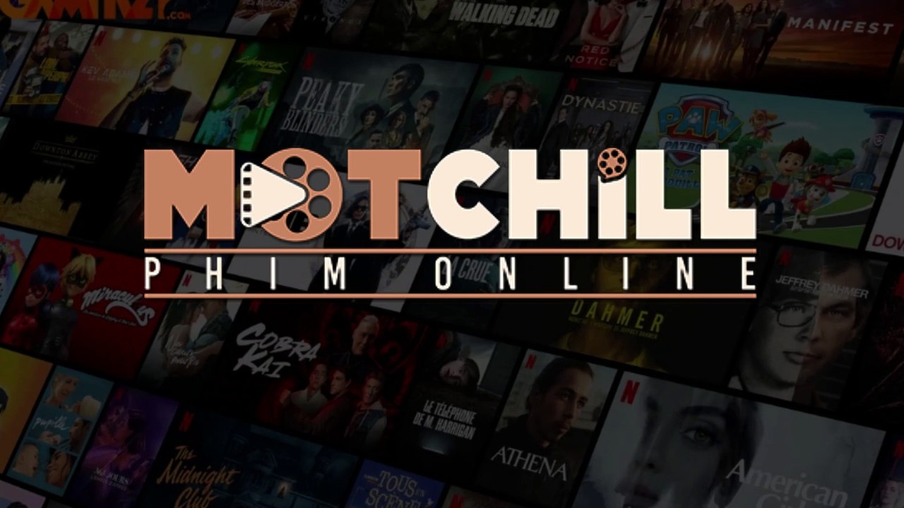 Motchill | Phim Hay | Phim mới | Phim HD Vietsub | Xem Phim Online