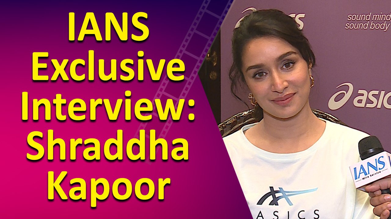 IANS Exclusive Interview: Shraddha Kapoor