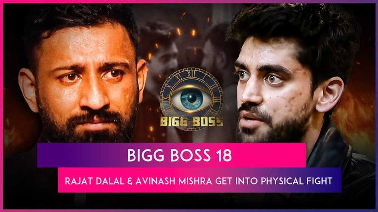 Bigg Boss 18: Rajat Dalal & Avinash Mishra Get Into Physical Fight And The Reason Is Chaahat Pandey