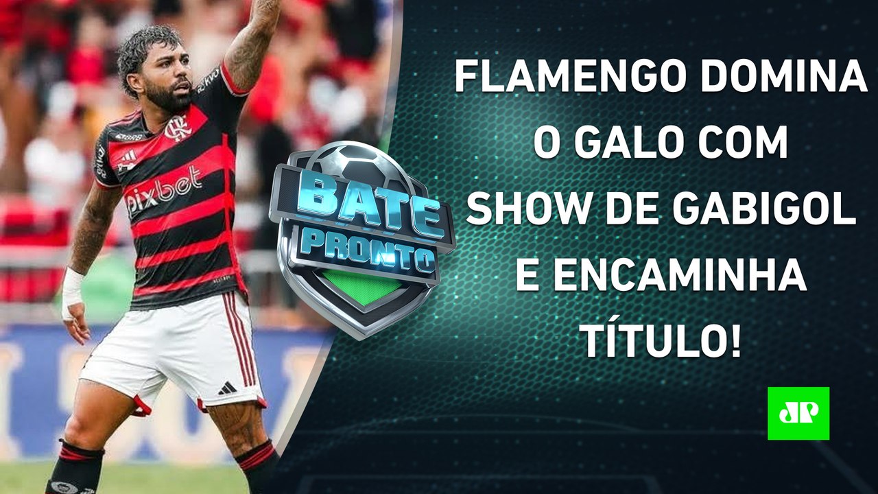 Flamengo AMASSA o Atlético-MG com BRILHO de Gabigol; Hoje tem Corinthians x Palmeiras! | BATE-PRONTO