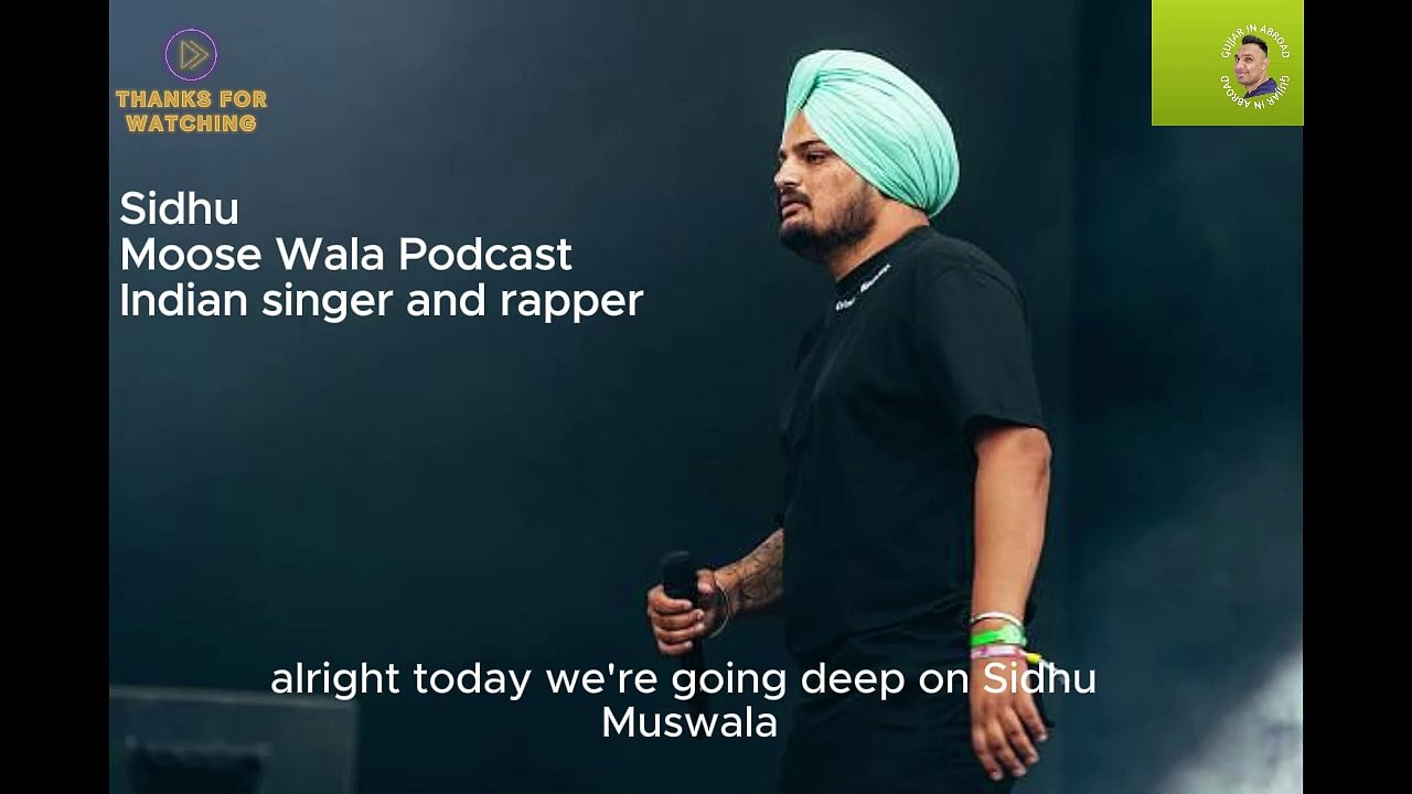 Sidhu Moose Wala Indian singer and rapper
