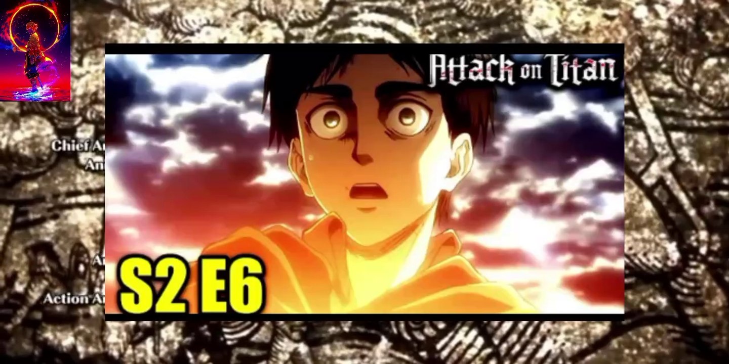 Attack On Titan Season 2 Episode 6 in Hindi Dubbed || Attack On Titan Season 2 Episode 6 in Hindi