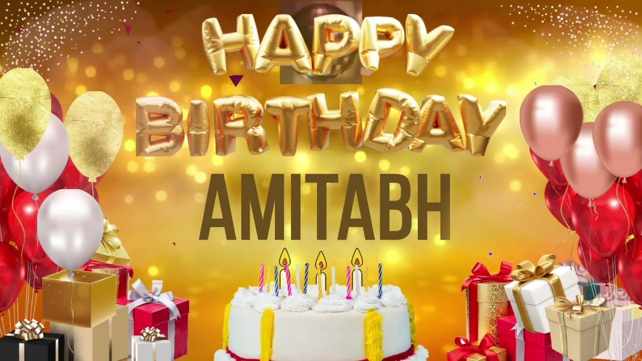 AMiTABH - Happy Birthday Amitabh