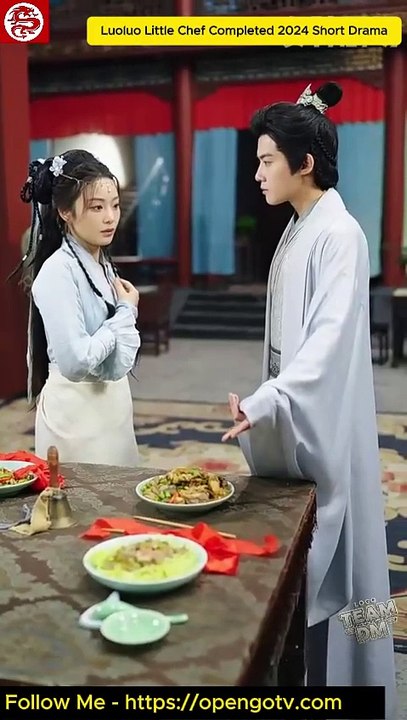 Luoluo Little Chef Wraps Up 2024 Short Drama – Must-Watch Chinese C-Drama! 🍳
