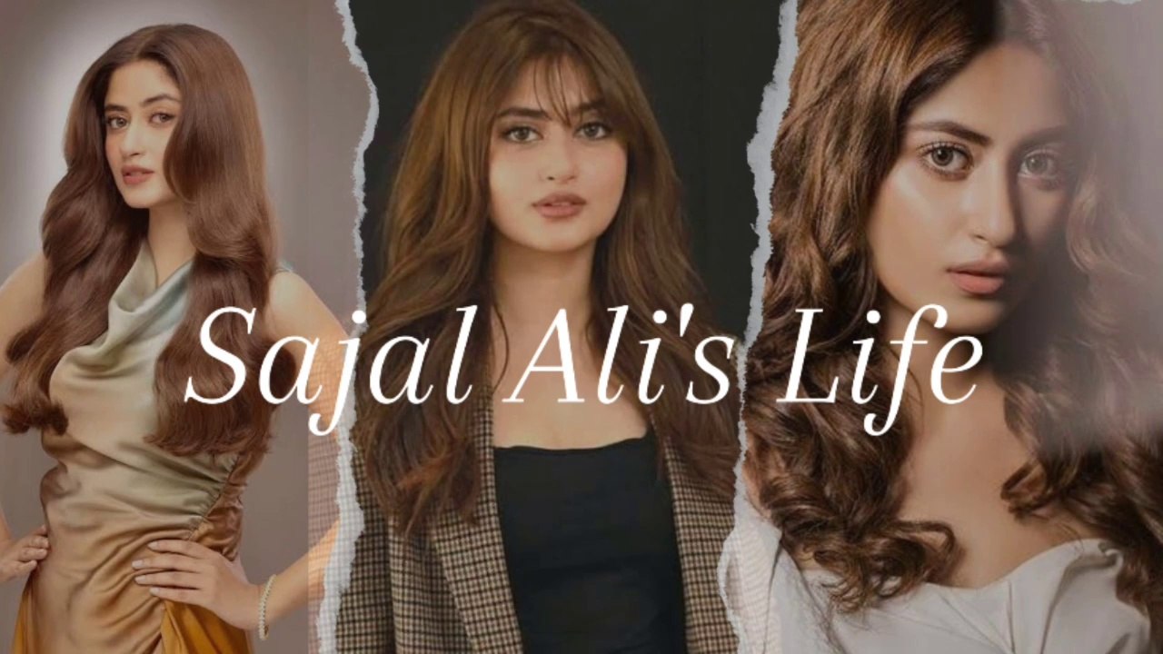 Sajal ali biography /sajal Ali's lifestyle/Sajal Ali's Life