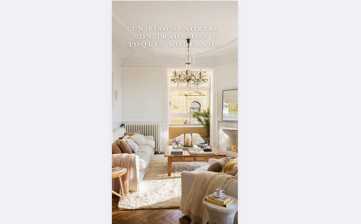 Un piso señorial con tradición y toques modernos