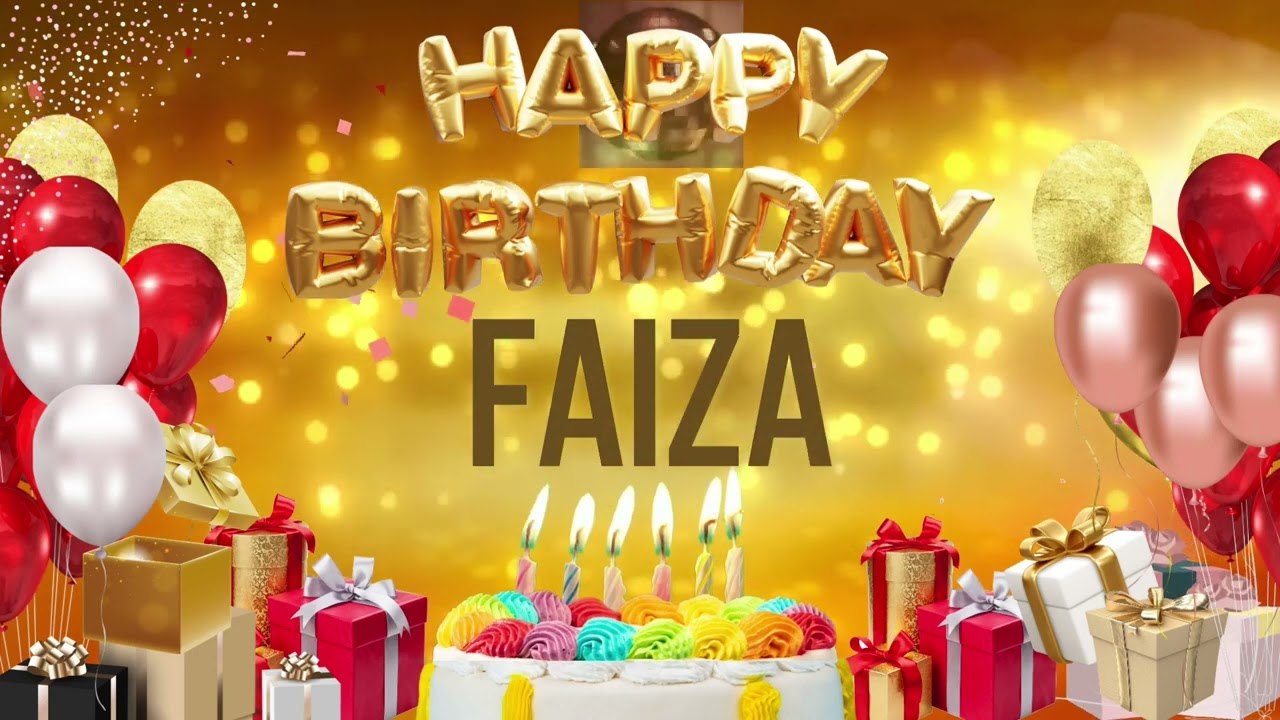 FAiZA - Happy Birthday Faiza