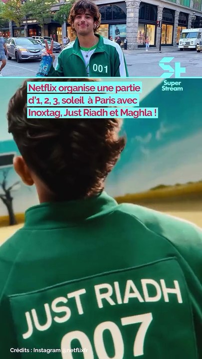 Netflix organise une partie de 1, 2, 3 soleil à Paris avec Inoxtag, Just Riadh et Maghla !