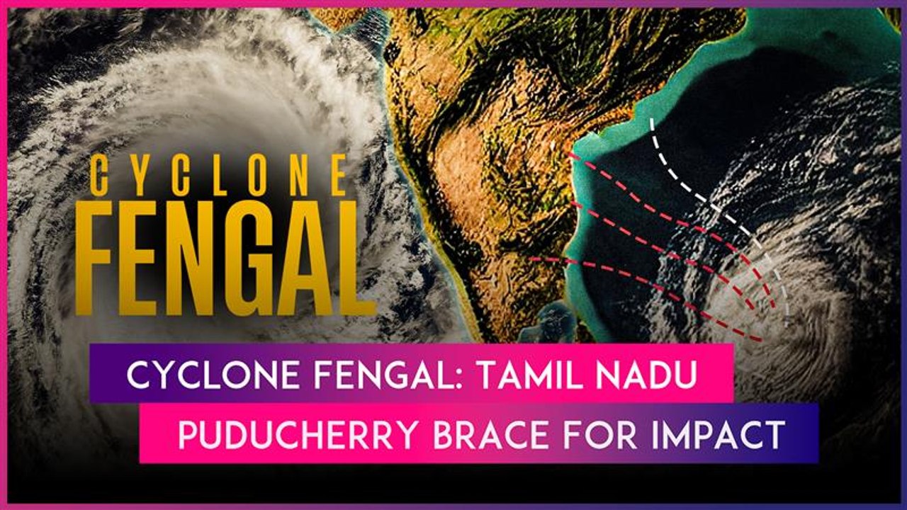 Cyclone Fengal Likely To Form Off Tamil Nadu Between Nov 28 & 29, IMD Issues Heavy Rainfall Alert