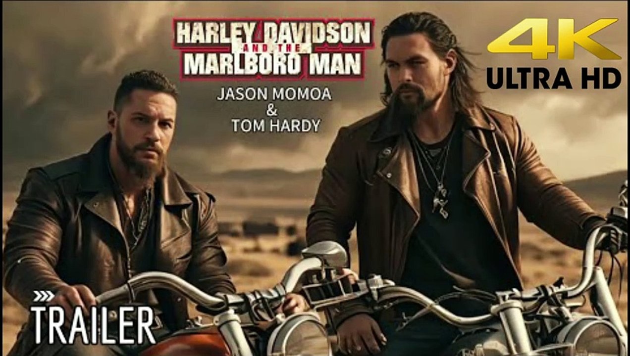 Harley Davidson & The Marlboro Man (2025) - First Trailer _ Jason Momoa, Tom Hardy