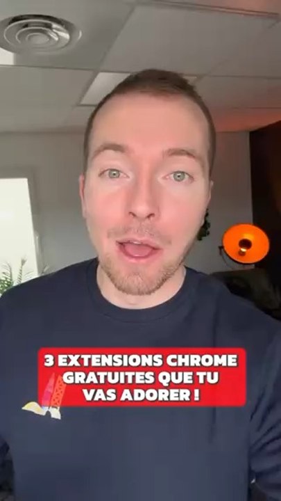 3 extensions Chrome gratuites