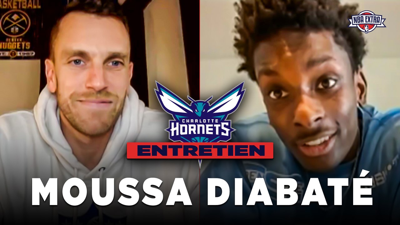 INTERVIEW - Moussa DIABATÉ : Lamelo Ball, les Hornets, son parcours,...