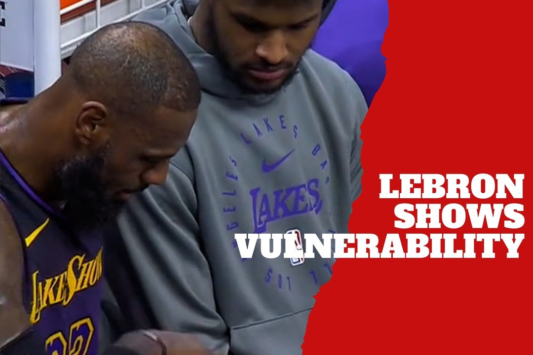 Lebron shows vulnerability in heartfelt moment with Bronny