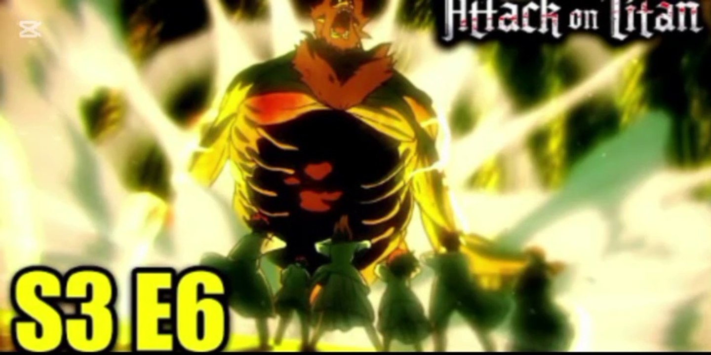 Attack On Titan Season 3 Episode 06 Explained In Hindi || Aot Season 3 Episode 6 in Hindi