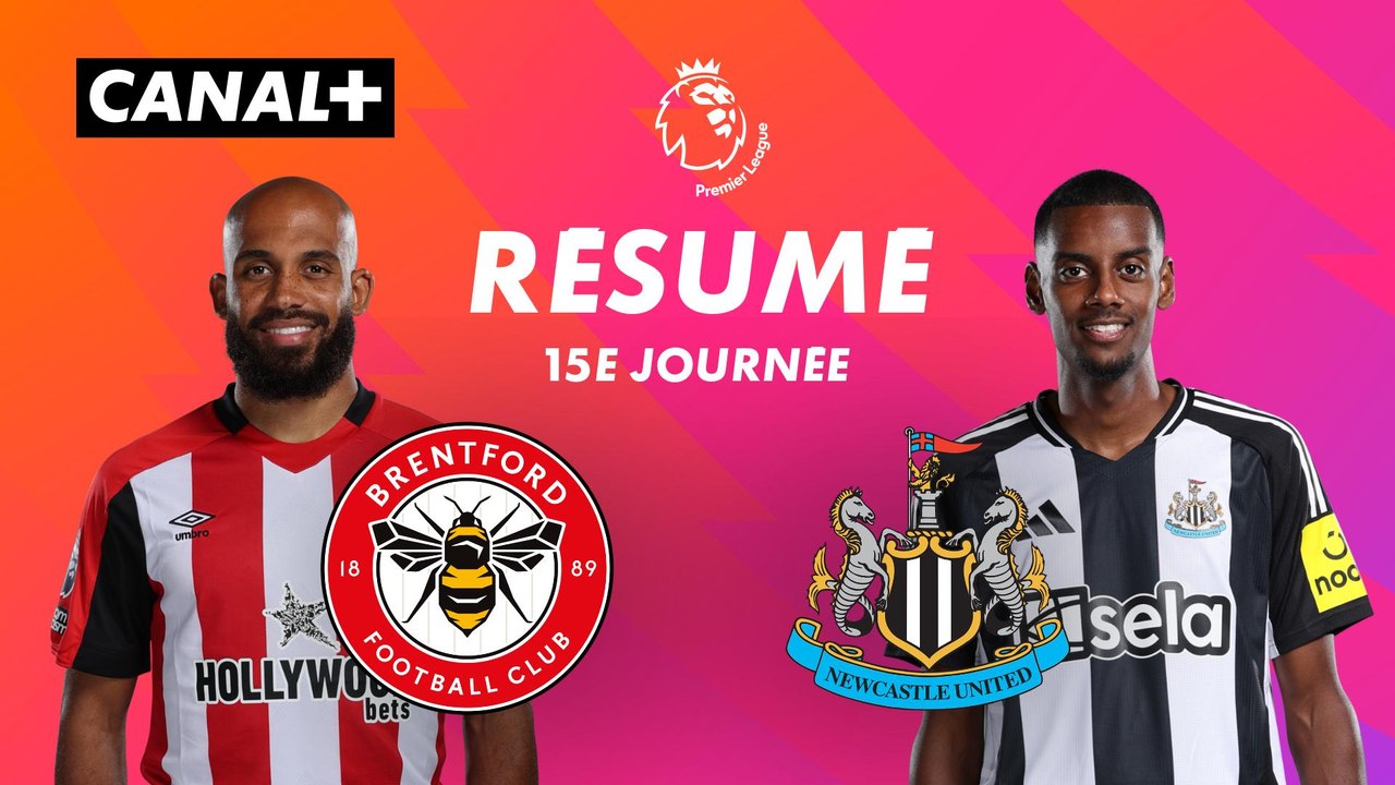 Le résumé du match spectaculaire Brentford / Newcastle - Premier League 2024-25 (J15)