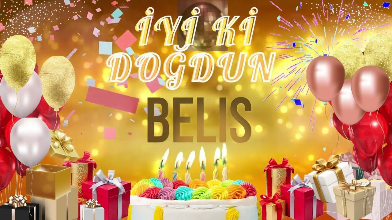 BELİS - Doğum Günün Kutlu Olsun Belis