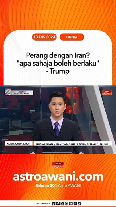 Perang dengan Iran? 'apa sahaja boleh berlaku' - Trump