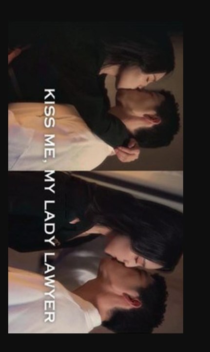 Kiss Me, My Lady Lawyer (2024) - Full Movie