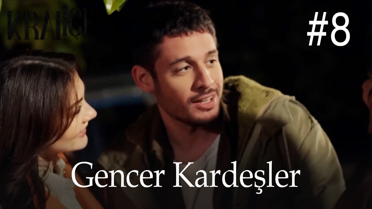 Gencer Kardeşler #8