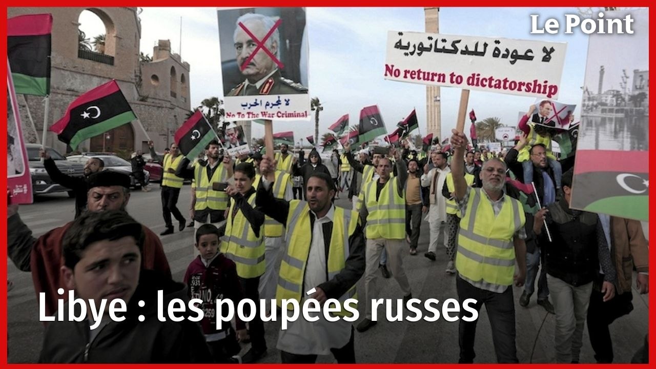 Libye : les poupées russes