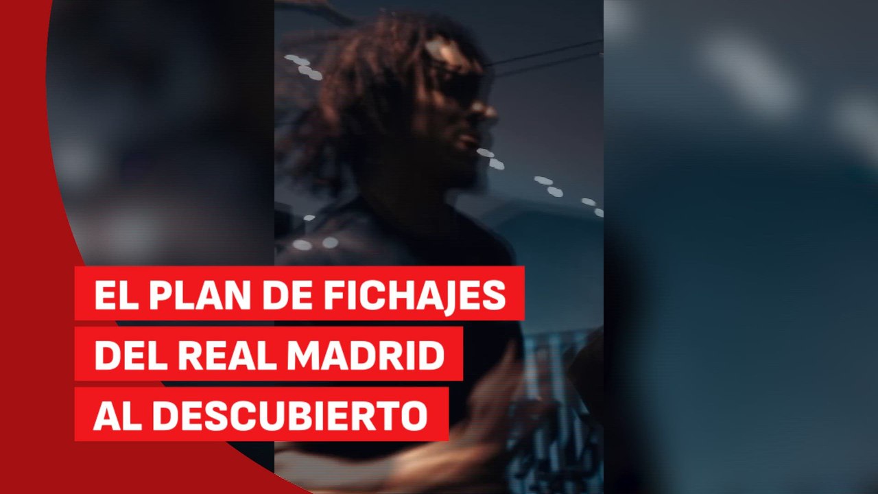El plan de fichajes del Real Madrid al descubierto:  los grandes objetivos al descubierto