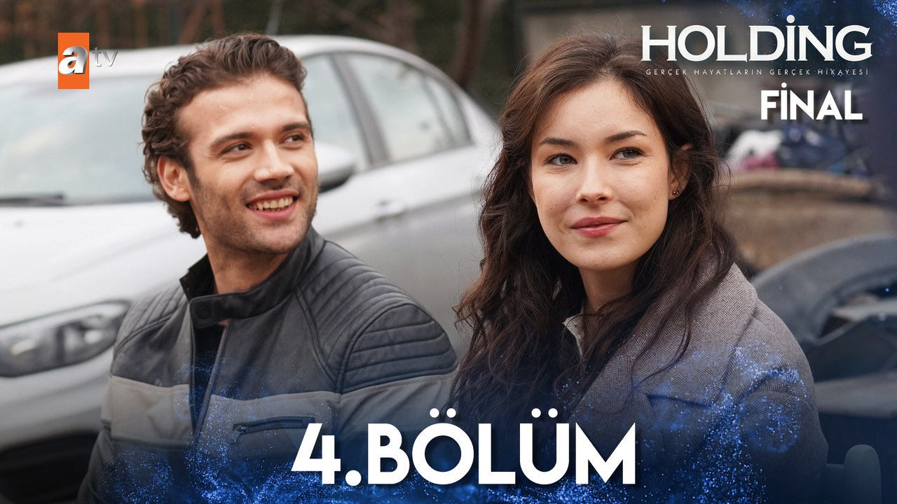 Holding 4. Bölüm