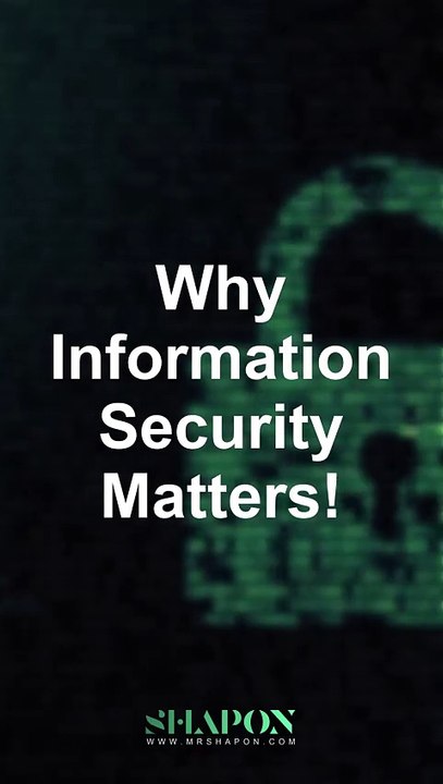 Why Information Security Matters