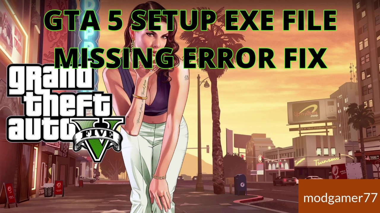 GTA 5 SETUP EXE FILE MISSING FIX................