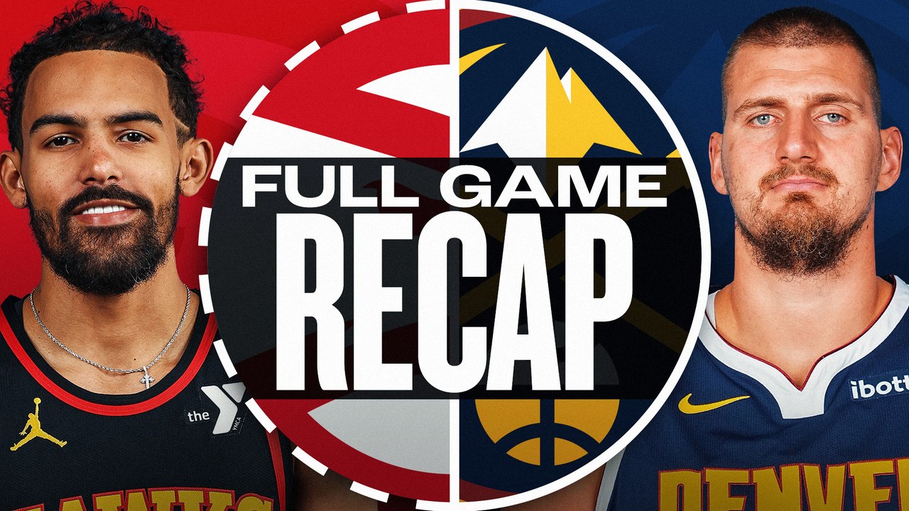 Game Recap: Nuggets 139, Hawks 120