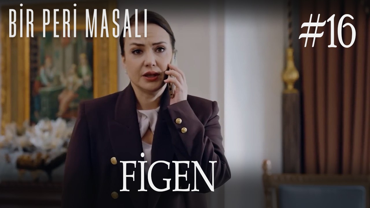 Figen Sahneleri #16