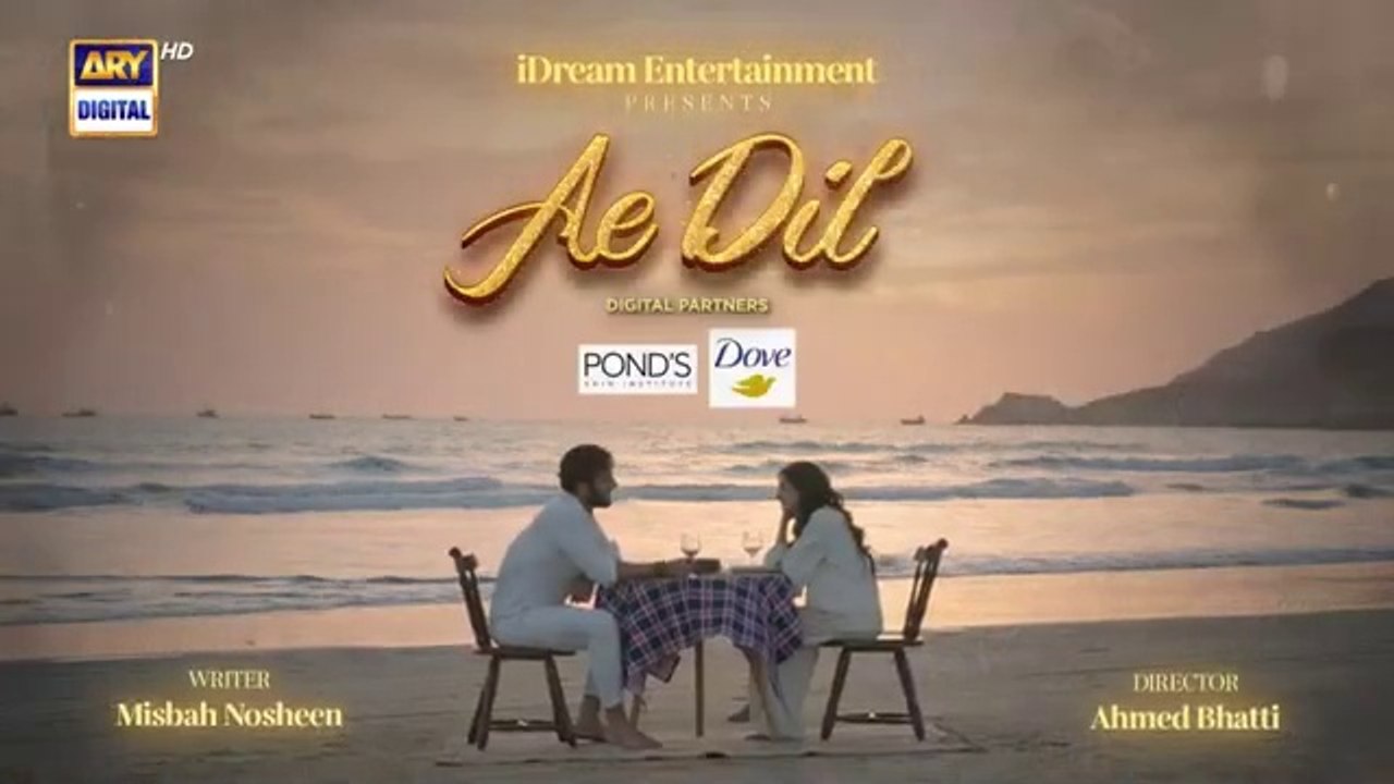مسلسل باكستاني يا قلب الحلقة 2 مترجم عربي | مسلسل باكستاني Ae Dil الحلقة 2 مترجم عربي ary العربية