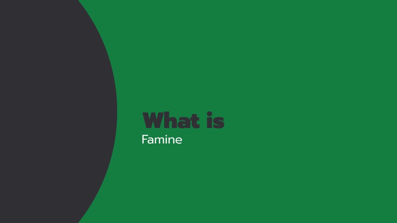 What Is Famine?