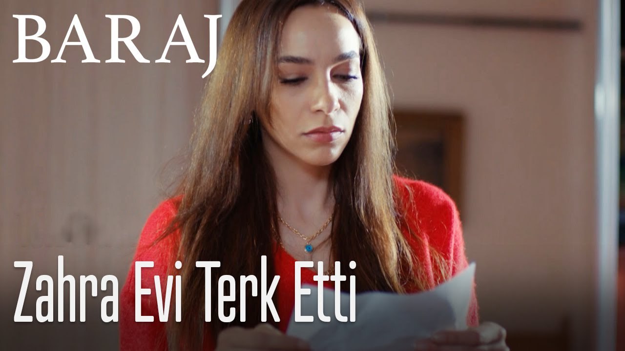 Zahra evi terk etti - Baraj