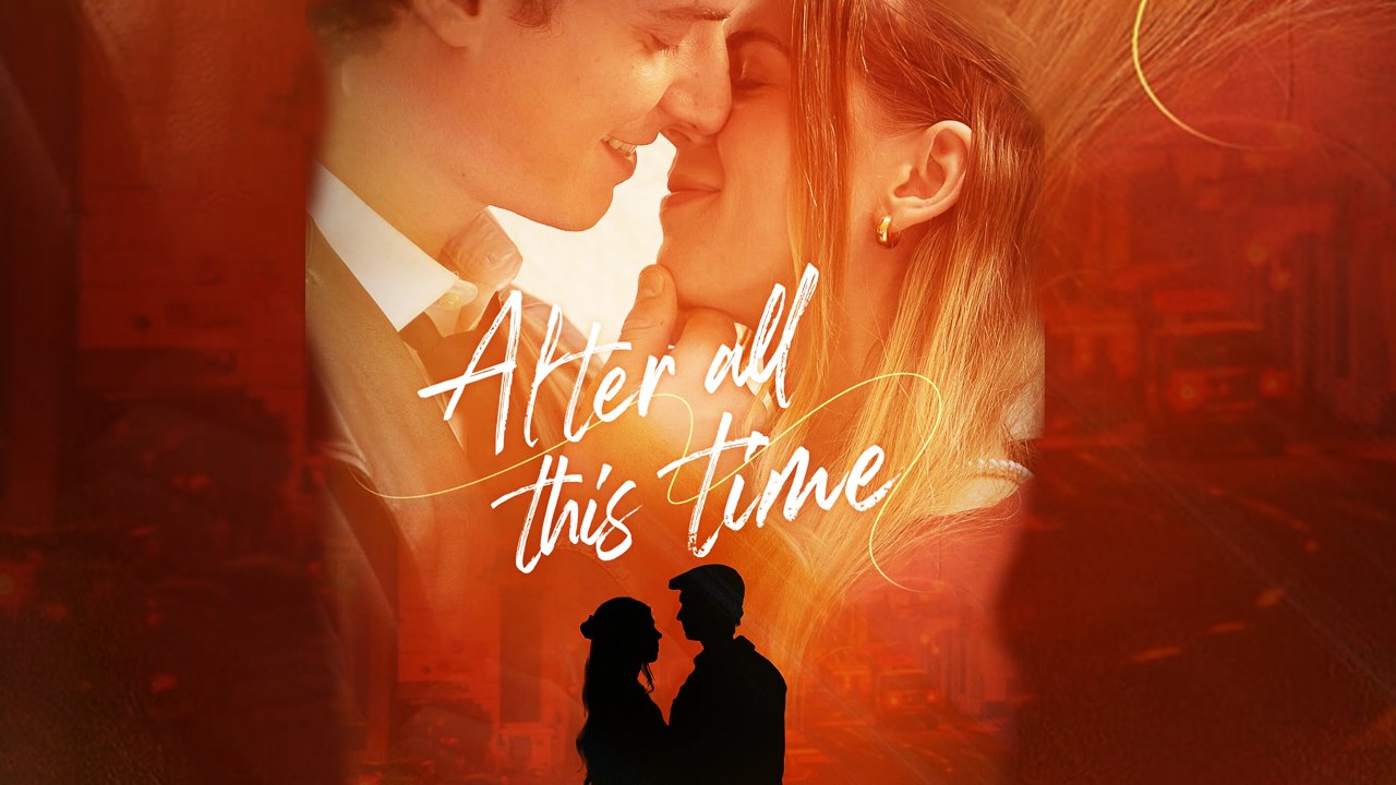 After All This Time Full Movie