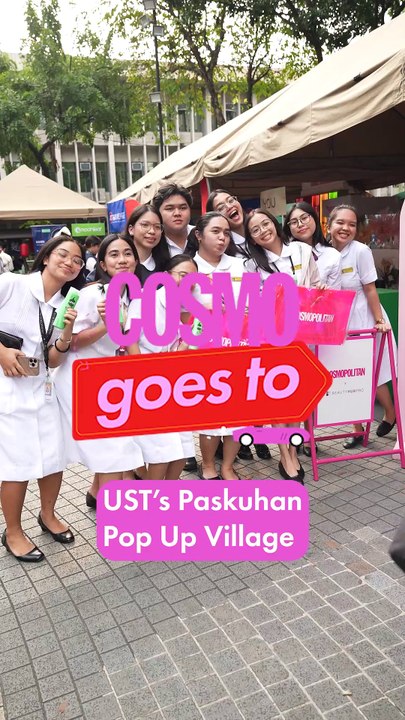 Cosmo Goes To UST Paskuhan Pop Up Village