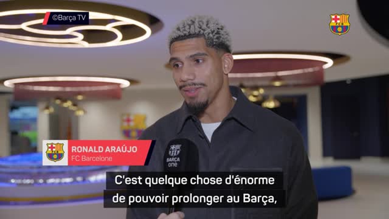 Barça - Ronald Araújo : "Quelque chose d'énorme de pouvoir prolonger"