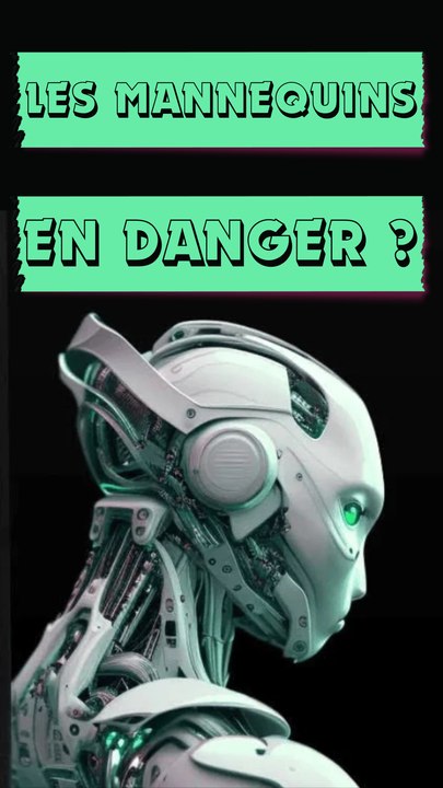 L'IA met les mannequins en danger ?